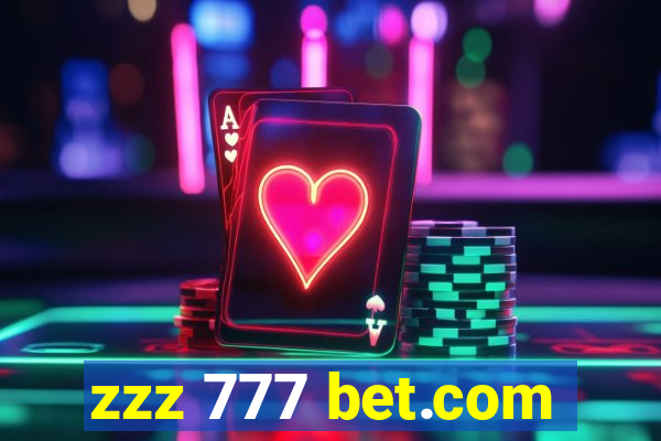 zzz 777 bet.com